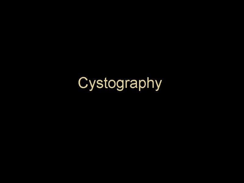 Cystography